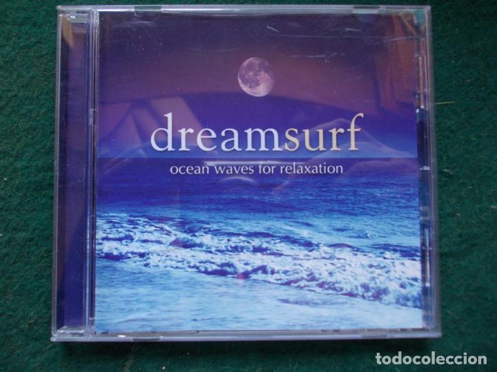 CDs de m&uacute;sica: CD DREAM SURF OCEAN WAVES FOR RELAXATI&Oacute;N - Foto 1