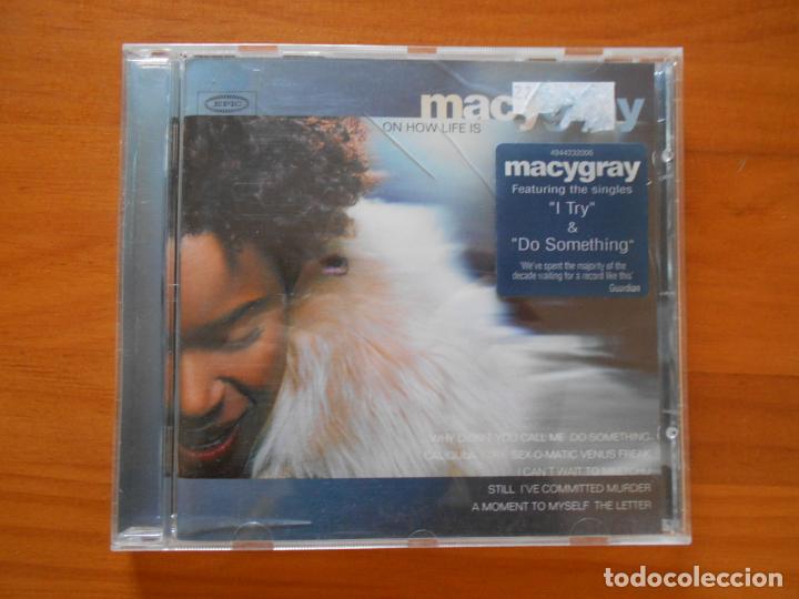CDs de m&uacute;sica: CD MACY GRAY - ON HOW LIFE IS (DO) - Foto 1