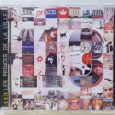 CDs de Música: 113 - LES PRINCES DE LA VILLE [FRANCIA HIP HOP / RAP] [ EDICIÓN ORIGINAL CD ] [[1999]]