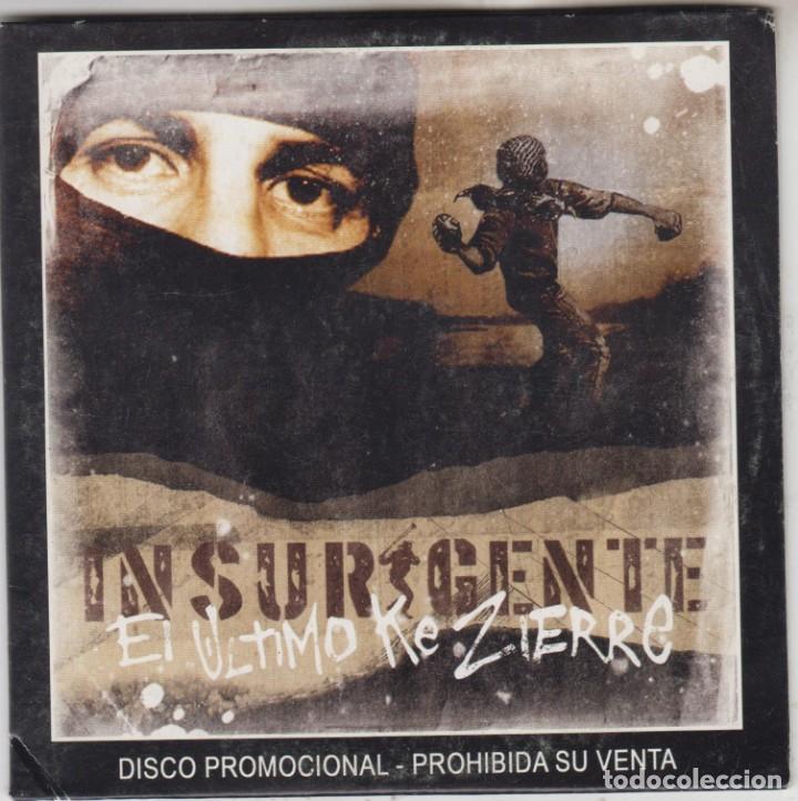 CD di Musica: El &Uacute;ltimo Ke Zierre cd single promo Insurgente / Versos en el agua / Amor de cuarto oscuro 2004