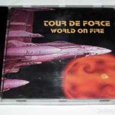 CDs de Música: CD TOUR DE FORCE - WORLD ON FIRE. Lote 213897102