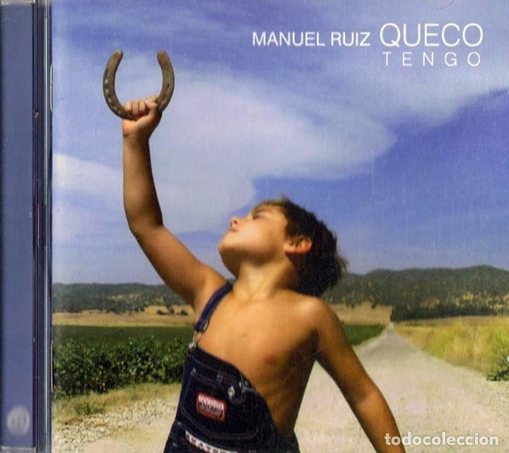 CDs de m&uacute;sica: MANUEL RUIZ QUECO TENGO (CD) - Foto 1