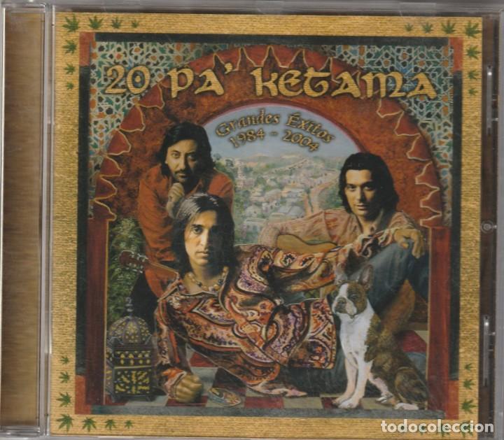 CDs de m&uacute;sica: KETAMA - 20 PA KETAMA (CD UNIVERSAL 2004) - Foto 1