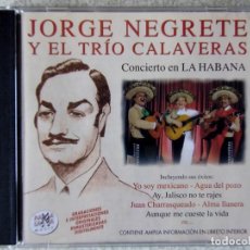 CDs de Música: JORGE NEGRETE Y EL TRIO CALAVERAS.CONCIERTO EN LA HABANA...MUY RARO