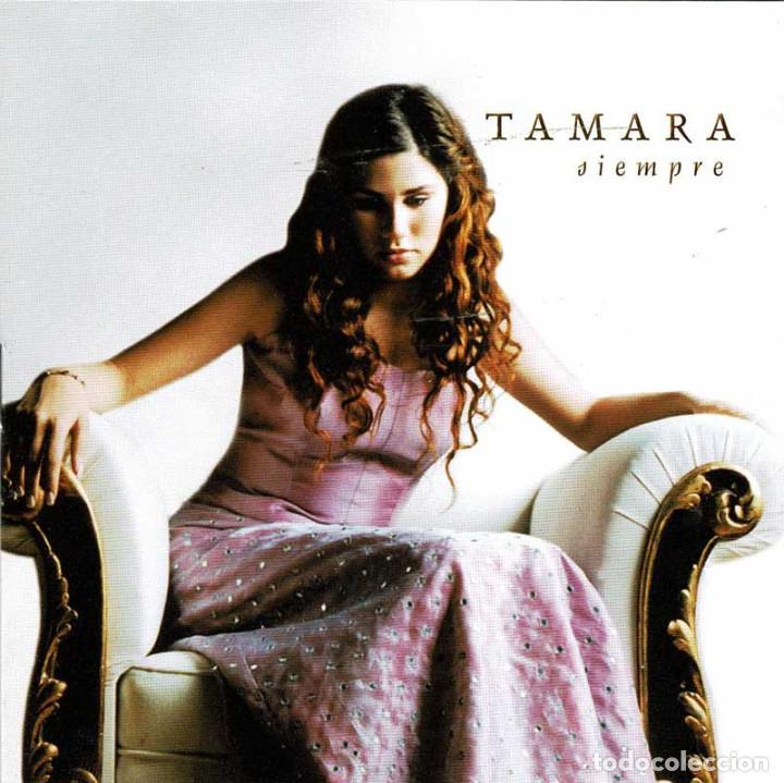 CDs de m&uacute;sica: Tamara - Siempre. CD - Foto 1