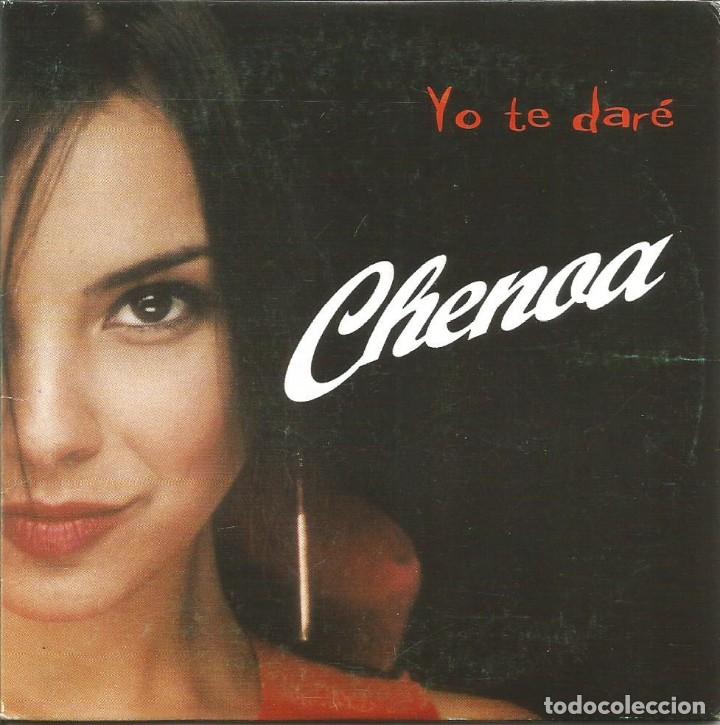 CDs de m&uacute;sica: CHENOA - YO TE DARE CD SINGLE 1 TEMA 2002 - Foto 1
