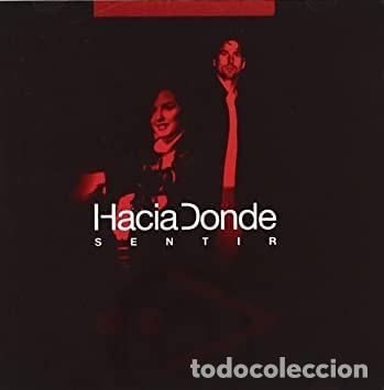 CDs de m&uacute;sica: HACIA DONDE - SENTIR - CD - Foto 1