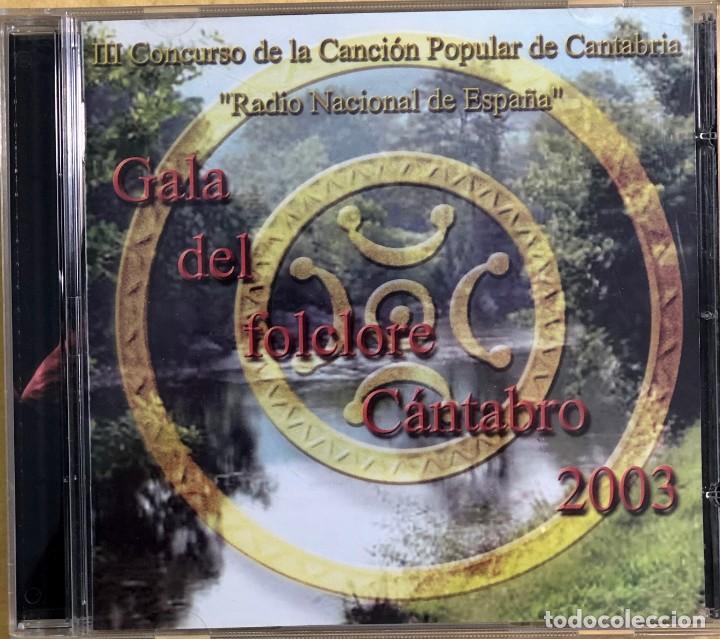 CDs de M&uacute;sica: Gala Del Folclore C&aacute;ntabro 2003, III Concurso De La Canci&oacute;n Popular De Cantabria