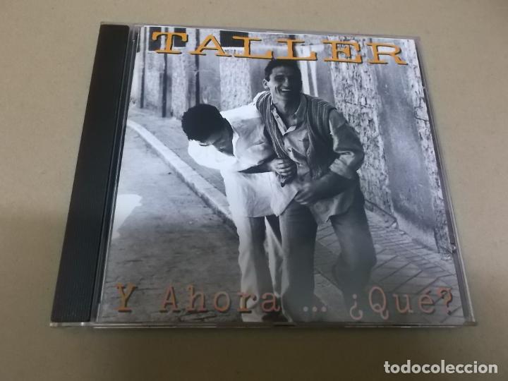 CDs de m&uacute;sica: TALLER (CD) Y AHORA QUE ? A&Ntilde;O 1994 - Foto 1
