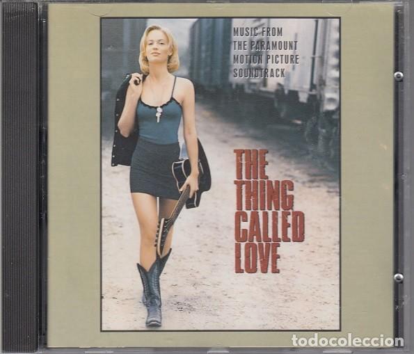 CDs de M&uacute;sica: THE THING CALLED LOVE - BSO BANDA SONORA ORIGINAL MUSICA COUNTRY - CD - C-23