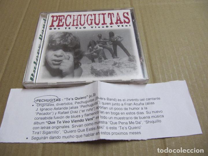 CD di Musica: PECHUGUITAS BULERS BAND / QUE TE VEO VIENDO VENI (CD 1997)CADENA 100