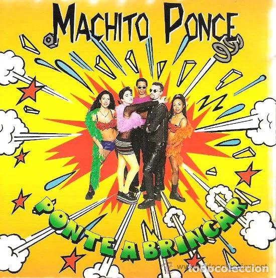 CDs de m&uacute;sica: MACHITO PONCE -PONTE A BRINCAR - Foto 1