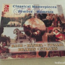 CDs de Música: 3 CD CLASSICAL MASTERPIECES FOR FESTIVE MOMENTS BACH HAENDEL VIVALDI BRAHMS STRAUSS. Lote 216675856