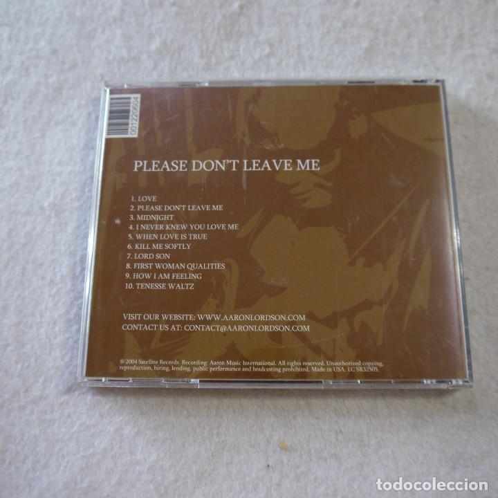 CDs de m&uacute;sica: AARON LORDSON - PLEASE DONT LEAVE ME - CD 2004 - Foto 3