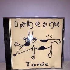 CDs de Música: TONIC - EL PERRITO DE SAN ROQUE (MAQUETA). Lote 217268262