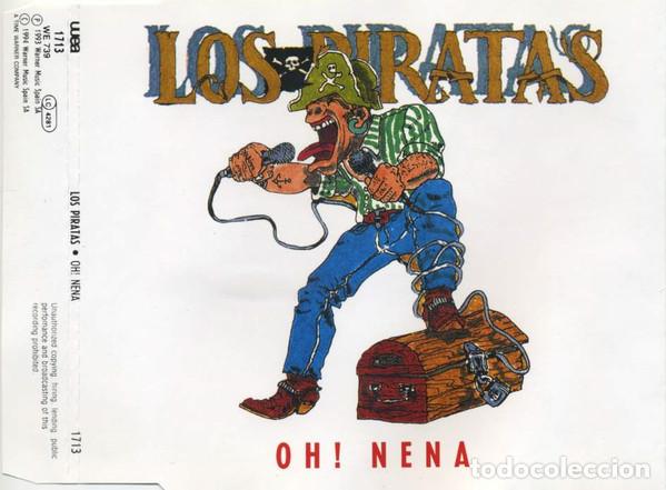 CDs de m&uacute;sica: Los Piratas &ndash; Oh! Nena - Foto 1