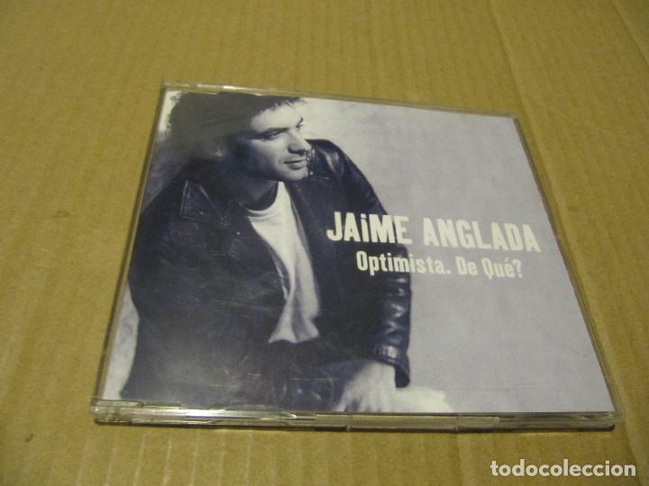 CDs de m&uacute;sica: JAIME ANGLADA - OPTIMISTA.DE QUE? - Foto 1