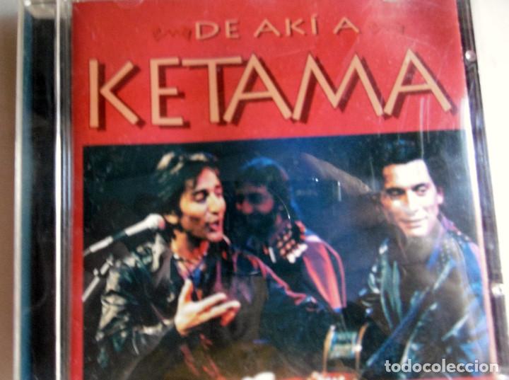 CDs de m&uacute;sica: KETAMA - Foto 1