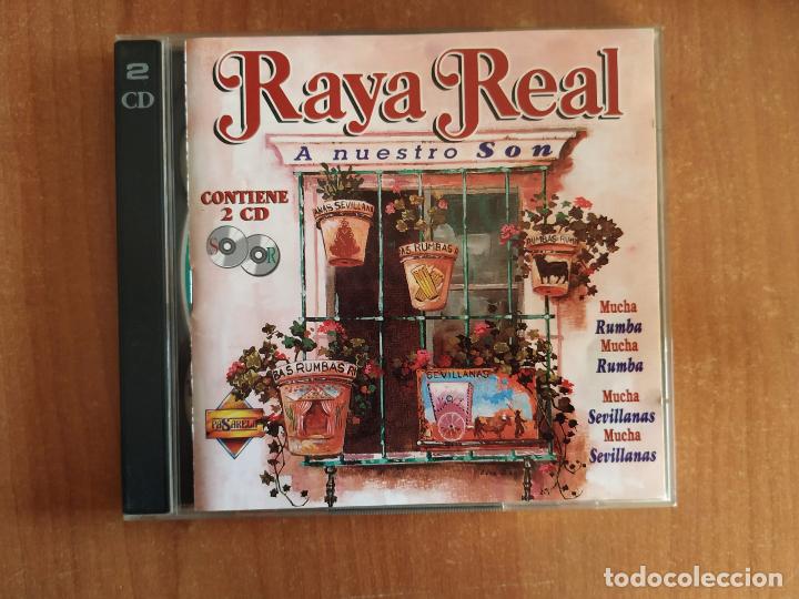 CDs de m&uacute;sica: RAYA REAL. A nuestro son. 2Cds. Pasarela. A&ntilde;o 1995. - Foto 1