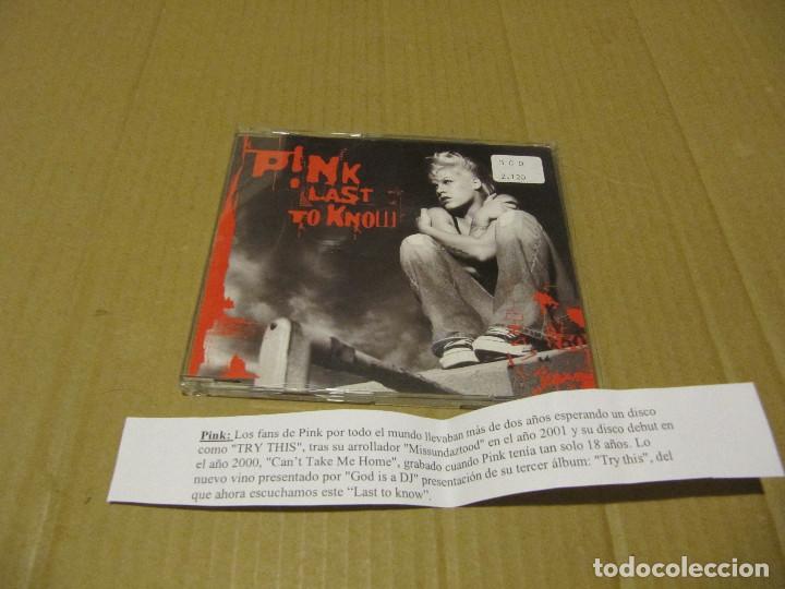 CDs de m&uacute;sica: PINK - LAST TO KNOW CD CADENA 100 - Foto 1