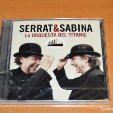 CDs de Música: SERRAT & SABINA LA ORQUESTA DEL TITANIC (CD PRECINTADO) ¡REBAJADO!