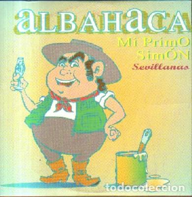 CD di Musica: ALBAHACA.MI PRIMO SIMON. SEVILLANAS. CD-FLA-1015