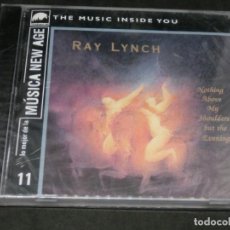 CDs de Música: CD - RAY LYNCH - NOTHING ABOVE MY SHOULDERS LO MEJOR DE LA MÚSICA NEW AGE 11 THE MUSIC INSIDE YOU. Lote 220622668