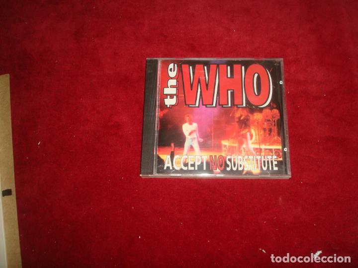 CDs de m&uacute;sica: the who accept no substitute - Foto 1