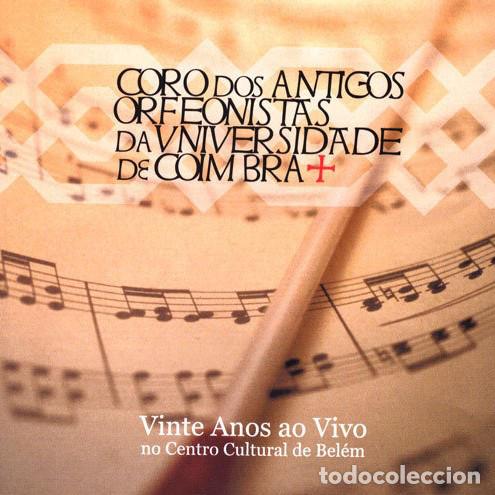 CDs de m&uacute;sica: Coro Dos Antigos Orfeonistas Da Universidade Coimbra Vinte Anos Ao Vivo No Centro Cultural De Belem