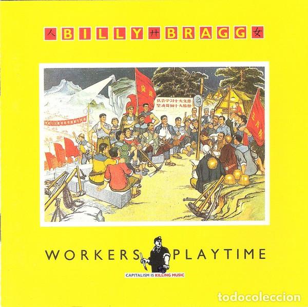 CDs de m&uacute;sica: Billy Bragg - Workers Playtime - Foto 1