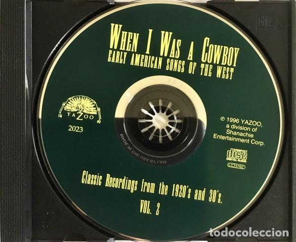 CDs de m&uacute;sica: When I Was A Cowboy &ndash; Vol. 2 - Foto 4