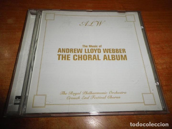 CDs de Musique: THE MUSIC OF ANDREW LLOYD WEBBER The choral album CD ALBUM A&Ntilde;O 2003 CONTIENE 15 TEMAS