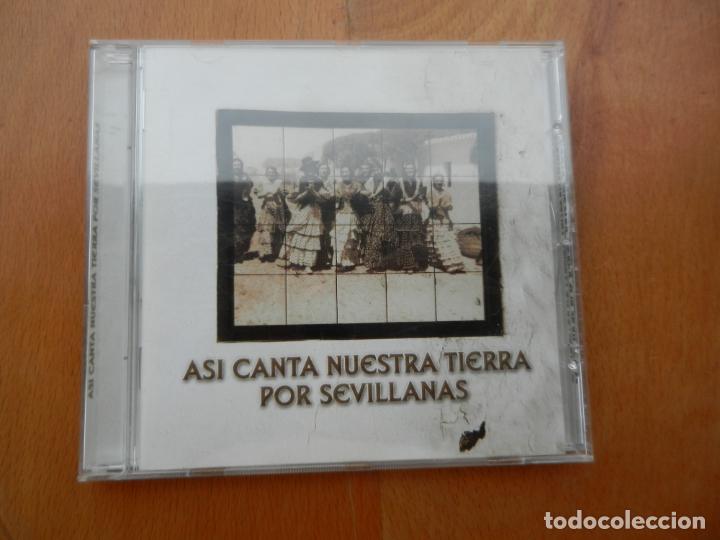 Music CDs: ASI CANTA NUESTRA TIERRA POR SEVILLANAS - CD - CAJA SAN FERNANDO -2005