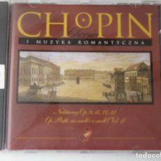 CDs de Música: CHOPIN I MUZYKA ROMANTYCZNA. Lote 222471188