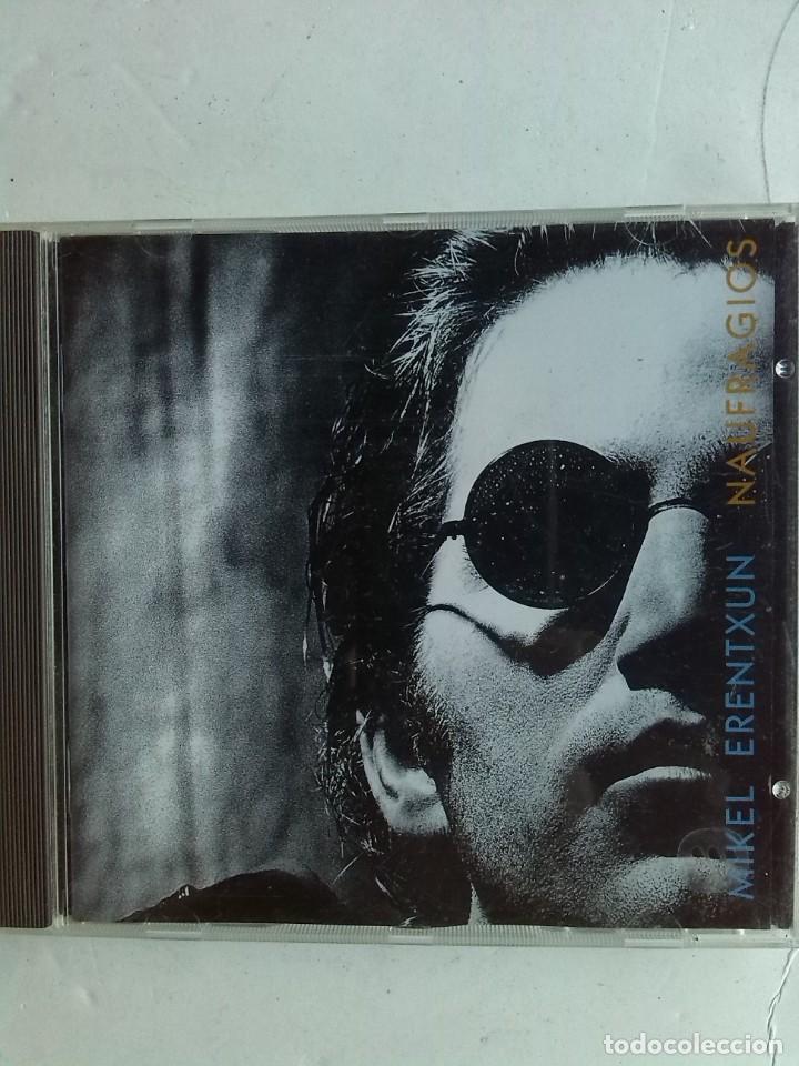 CDs de m&uacute;sica: MIKEL ERENTXUN NAUFRAGIOS - Foto 1