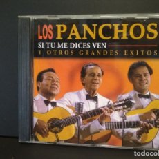 CDs de Música: LOS PANCHOS, SI TU ME DICES VEN Y OTROS GRANDES ÉXITOS, CD , SONY, 2001 PEPETO