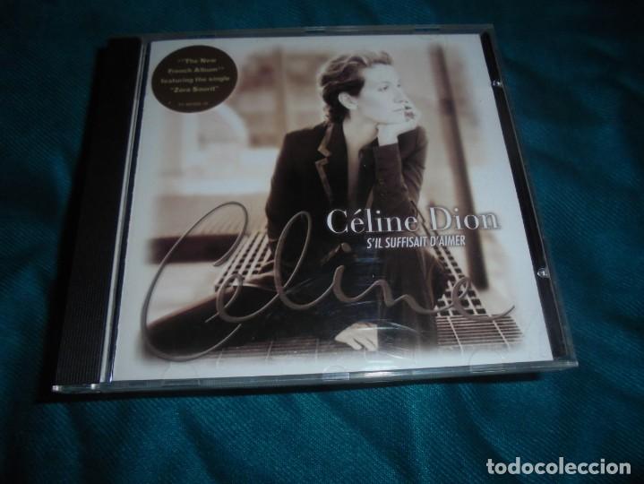 CDs de m&uacute;sica: CELINE DION. S&acute;IL SUFFISAIT D&acute;AIMER. CD. IMPECABLE - Foto 1