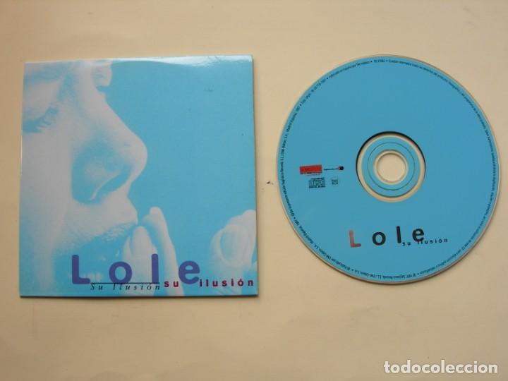 CDs de m&uacute;sica: LOLE / SU ILUSI&Oacute;N / CD SINGLE - Foto 1