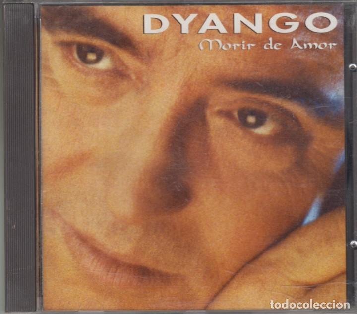 CDs de m&uacute;sica: Dyango cd Morir de amor 1993 - Foto 1