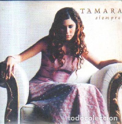 CDs de m&uacute;sica: SIEMPRE. TAMARA. CD-SOLESP-973 - Foto 1
