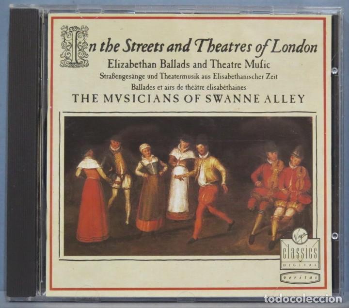 CD de M&uacute;sica: CD. The Musicians Of Swanne Alley. In The Streets & Theatres Of London: Elizabethan Ballads & Thea