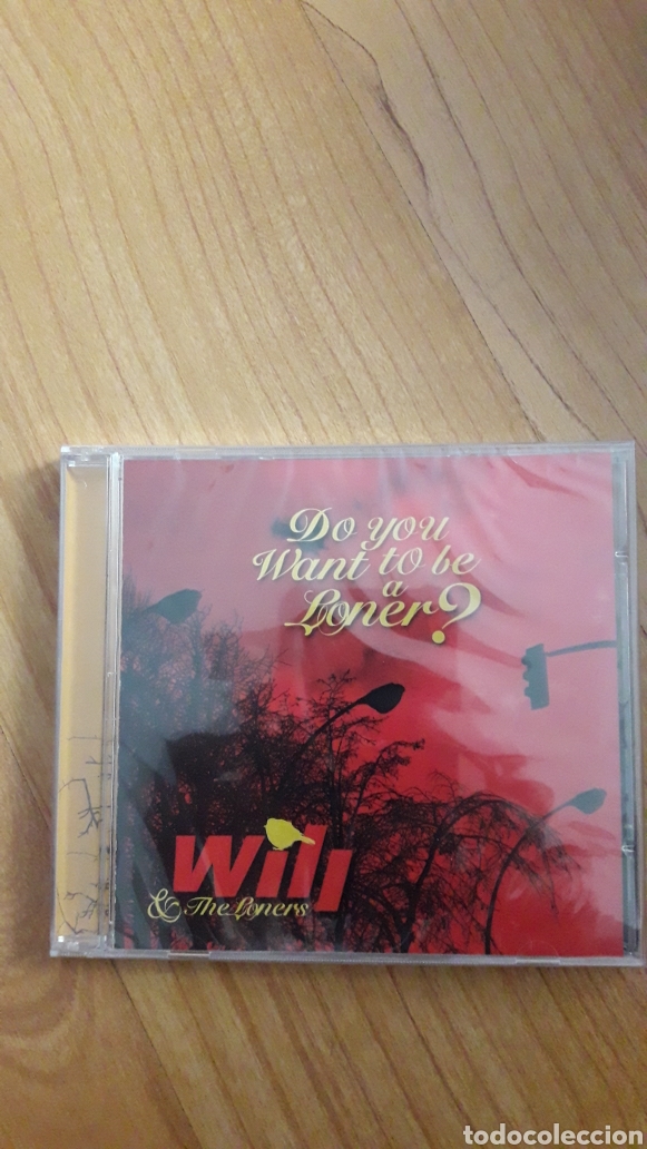 Music CDs: WILI & THE LONERS. DO YOU WANT TO BE A LONER? A&Uacute;N RETRACTILADO