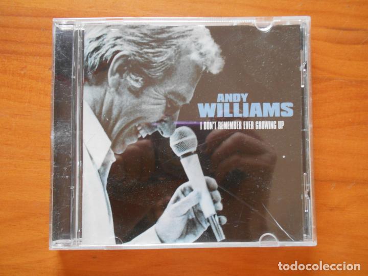 CDs de m&uacute;sica: CD ANDY WILLIAMS - I DONT REMEMBER EVER GROWING UP (B4) - Foto 1