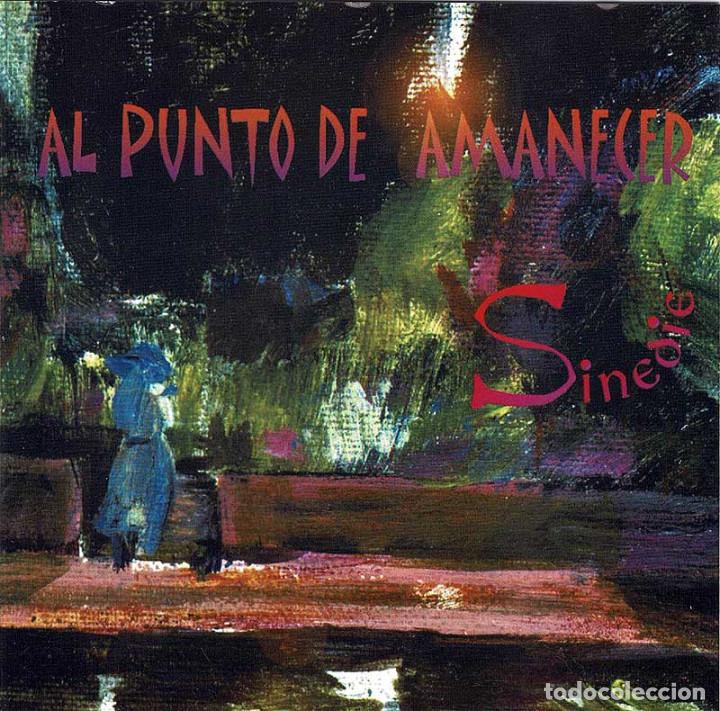 CDs de m&uacute;sica: Sine Die - Al punto de Amanecer. CD - Foto 1