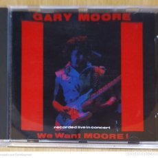 CDs de Música: GARY MOORE (WE WANT MOORE! - RECORDED LIVE IN CONCERT) CD. Lote 226367926