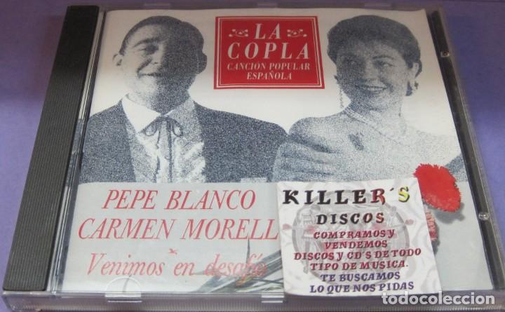 Music CDs: Pepe Blanco / Carmen Morell - Venimos en desaf&iacute;o - CD La Copla / canci&oacute;n popular espa&ntilde;ola