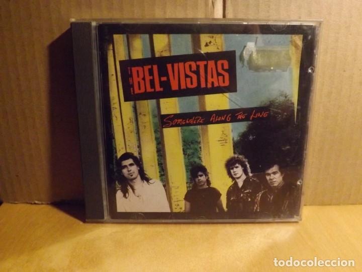 Music CDs: THE BEL-VISTAS ---- SOMEWHERE ALONG THE LINE