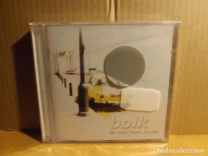 Music CDs: BOLK ---- LET YOUR HEART DECIDE