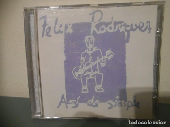 CDs de m&uacute;sica: FELIX RODRIGUEZ - ASI DE SIMPLE - Foto 1