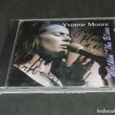 CDs de Música: YVONNE MOORE - WALKIN' THE BLUES - POSIBLEMENTE AUTOGRAFIADO - CD - WALKING. Lote 229781555